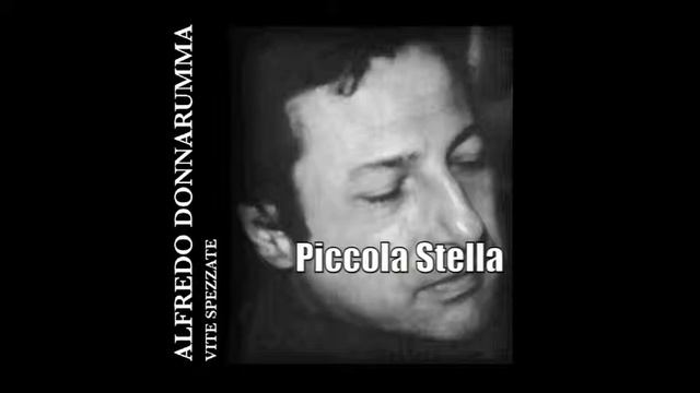 Alfredo Donnarumma - Piccola Stella.m4v смотреть онлайн