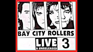 Eric Faulkner's Bay City Rollers Fan Club Tapes LIVE AND UNRELEASED