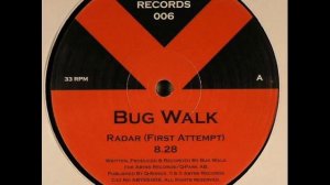 Bug Walk - Radar (First Attempt)