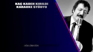 Kaç Kadeh Kırıldı Karaoke Pro (Arabesk Karaoke) 2022