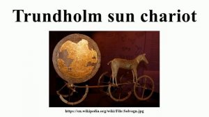 Trundholm sun chariot