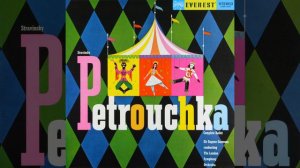 Petrouchka, Ballet Suite in 4 Scenes for Orchestra, Tableau III: IV. Petrouchka Appears (2013 -...