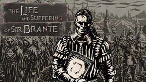 ПЕРВЫЙ ЛУЧШИЙ ДРУГ - The Life and Suffering of Sir Brante #3