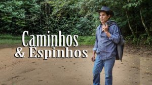 Caminhos e Espinhos - Francisco Pacheco e Tony Alves