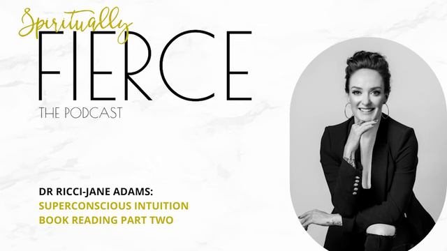 SF Podcast - Ep 28 - Ricci-Jane Adams: Superconscious Intuition Book Reading Part Two смотреть онлайн