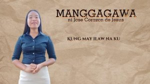 "Manggagawa" ni Jose Corazon de Jesus. Performed by Lyra Avelino