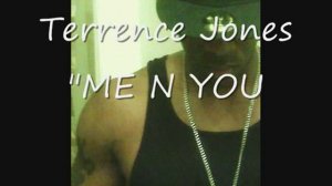 Terrence Jones- Me N You