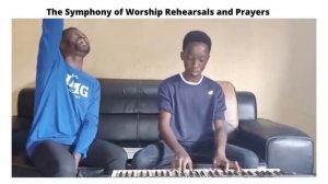 Symphony of Worship (Rehearsals with Robert King) - Godwin KingThompson Obi