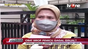 Resah Peredaran Obat Sirop Pemicu Gagal Ginjal, Ini Pengakuan Para Orang Tua | Kabar Utama tvOne