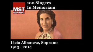 100 Singers - In Memoriam: LICIA ALBANESE