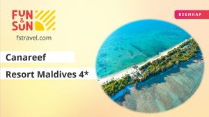 Отель Canareef Resort Maldives (Мальдивы)