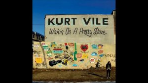 Kurt Vile - Shame Chamber