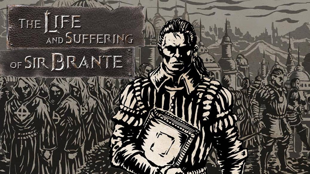 ПЫТАЮТСЯ СЛОМИТЬ НАС - The Life and Suffering of Sir Brante #2