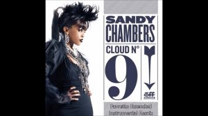 Sandy Chambers - Cloud N°9(Favretto Extended Instrumental Remix)