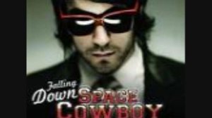 Space Cowboy - Falling Down