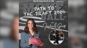 The Path to the Draft 2020 with Roe Ferris II - Move the Ball™ Podcast