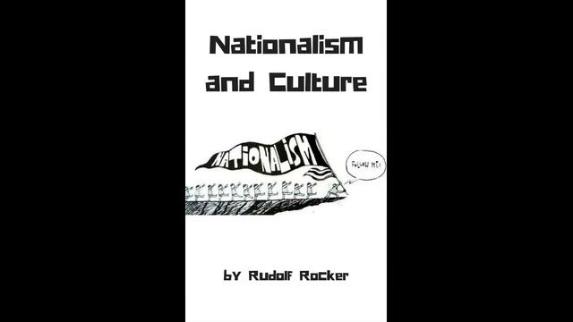 "Nationalism and Culture" by Rudolf Rocker, Chapter 14 смотреть онлайн