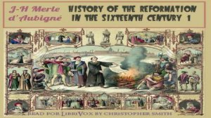 History of the Reformation in the Sixteenth Century, Volume 1 | Jean-Henri Merle d'Aubigné | 8/9