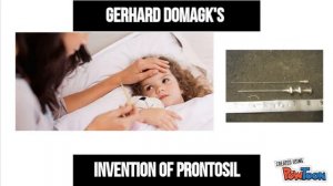 Gerhard Domagk's Invention of Prontosil