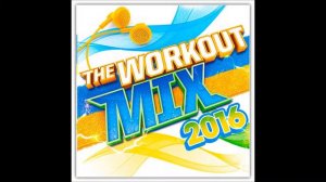 Workout Mix 2016- Say Something (Zac Samuel Remix)- Karen Harding