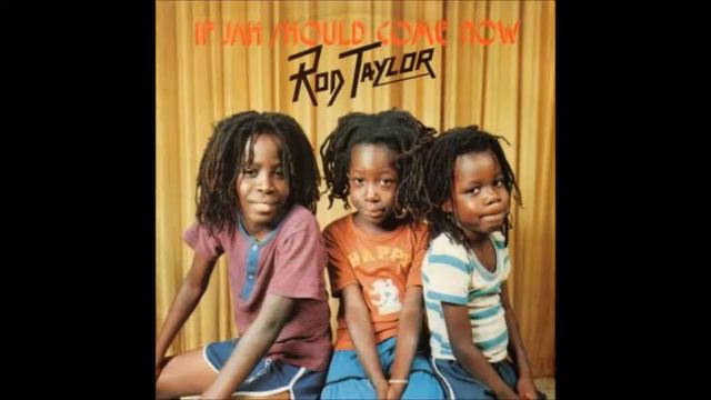 Rod Taylor - if Jah should come now смотреть онлайн