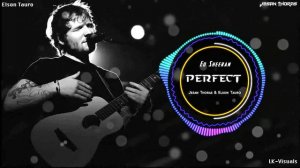 Ed Sheeran - Perfect (Instrumental Version) | Elson Tauro & Jesan Thoras | LK-Visuals