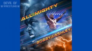 Bobby Lashley NEW WWE Theme Song "All Mighty"