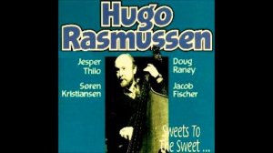 Hugo Rasmussen - Body and Soul