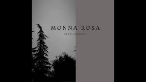 RMT - MONNA ROSA I  [AŞK VE ÇİLELER]  (SEZAİ KARAKOÇ)#şiir #sezaikarakoç