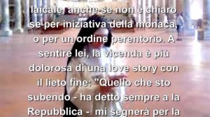 LA SUPERIORA SI INNAMORA CHIUDE MONASTERO SAN BERNARDO TOLOMEI A SANSEPOLCRO