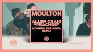 Allen Craig - Peaches (Homero Espinosa Tough Mix)