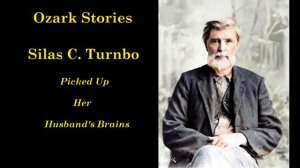 🧠005 Picked Up Her Husband's Brains 💥 Death of Murph Henderson on Big Creek near the Buffalo River