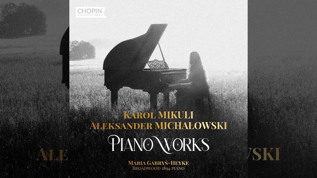 Aleksander Michałowski: Ballade in B-flat Major, Op. 30 смотреть онлайн