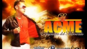 dj acme ft lasser la moda- sexy loca (preview)