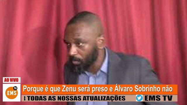 PORQUE É QUE ZENU SERÁ PRESO E ÁLVARO SOBRINHO NÃO? смотреть онлайн