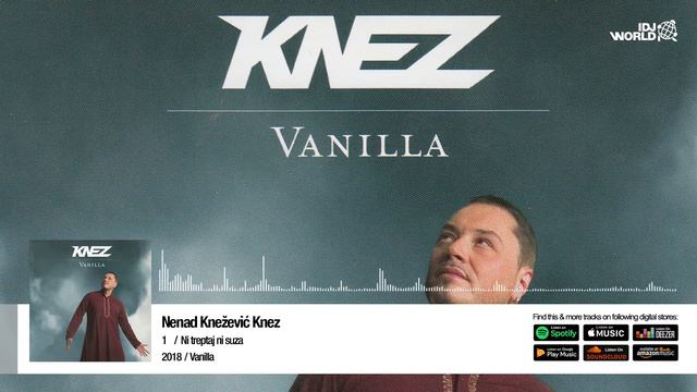 KNEZ - NI TREPTAJ NI SUZA (OFFICIAL AUDIO) смотреть онлайн