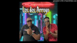 Los Dos Arroyo - Cupido | Salsa Urbana