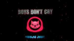 ♫【Nightcore】► Mikolas Josef - Boys Don't Cry (SPEED UP)