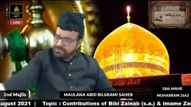2nd Majlis-e-Aza By Maulana Abid Bilgrami Saheb | Minjanib : Ali Asgar & Family | Safinatun Najat смотреть онлайн