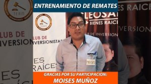 Entrenamiento de inversionistas-Gracias Moisés Muñoz