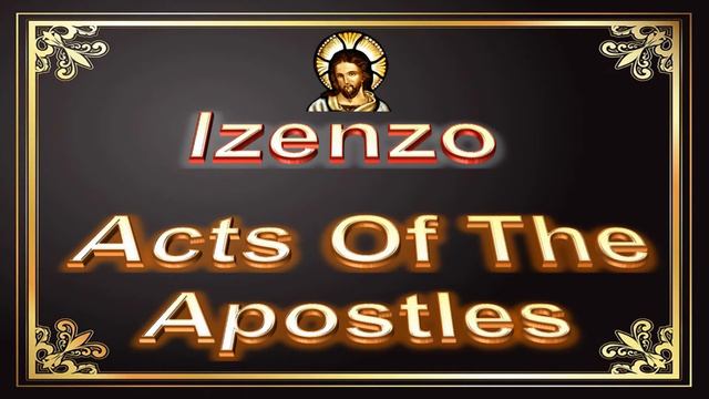 044. IZENZO … Acts of the Apostles ... Zulu смотреть онлайн