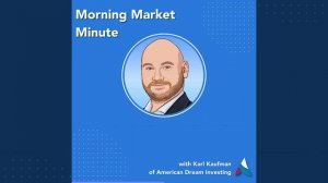 Chew On This (Morning Market Minute by American Dream Investing June 13, 2022)