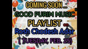 NEW PURIM/ADAR PLAYLIST!!!  https://www.youtube.com/playlist?list=PLUJIKFoweEit8Uhz5vSt6vLSw6JKsDk7