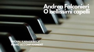 Andrea Falconieri  - O bellissimi capelli