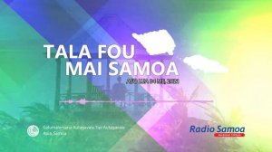 Radio Samoa - News from Samoa (04 MAY 2021)