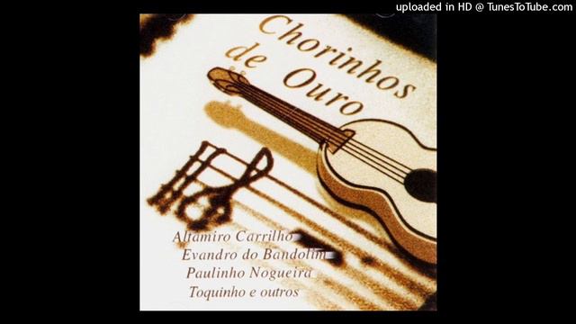 11 Bem-Te-Vi Tristonho - Altamiro Carrilho смотреть онлайн