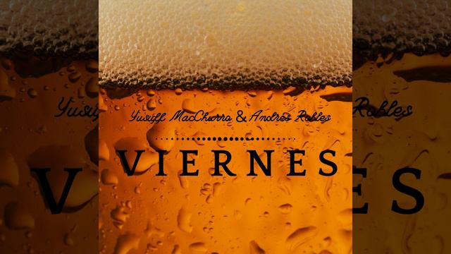 Yusuff MacChurro - Viernes feat. Andrés Robles (Promo) смотреть онлайн