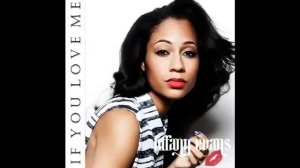 Tiffany Evans   If You Love Me  New Single 2012