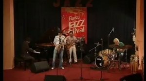 Elchin Huseyinli & Isfar Sarabski (Baku Jazz Festival-Jam Session-2007)