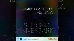 Te perdoné una vez- Ramiro Castillo y Los Ideales